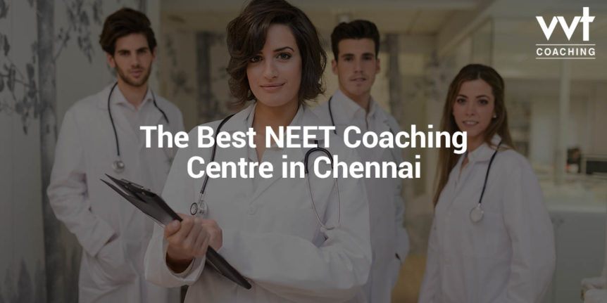 Best Neet Coaching Centre in Chennai