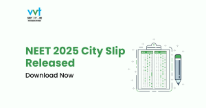 NEET 2025 City Slip Released: Download Now