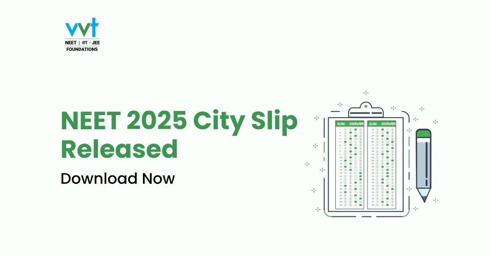 NEET 2025 City Slip Released: Download Now