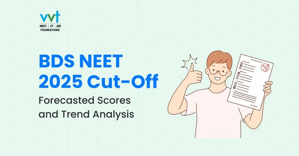 NEET 2025 BDS Admission Cut-Off: Score Expectations and Historical Data