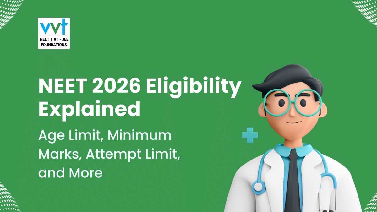 NEET 2026: Eligibility Criteria, Age Limit, Attempts, Qualifying Marks & Key Details"