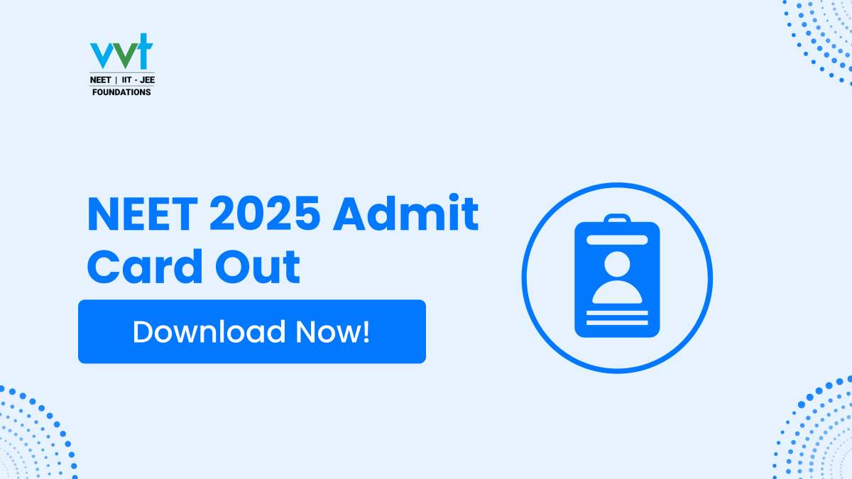 NEET 2025 Admit Card Released: Step-by-Step Guide to Download Your Hall Ticket!