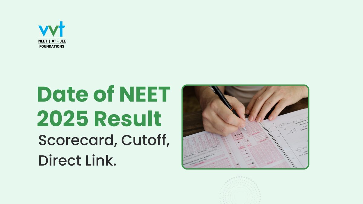 NEET 2025 Result Date (June 14) – Scorecard, Cutoff & Expert Tips | VVT Coaching Chennai