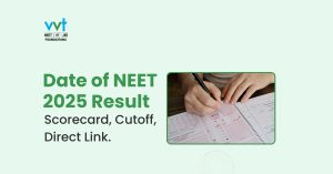 NEET 2025 Result Date (June 14) – Scorecard, Cutoff & Expert Tips | VVT Coaching Chennai