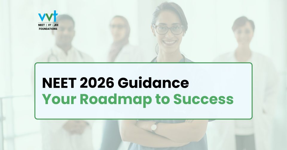 Ultimate NEET Guidance: Your Roadmap to Success