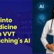 Learn NEET with VVT Coaching's AI technology to get into medicine