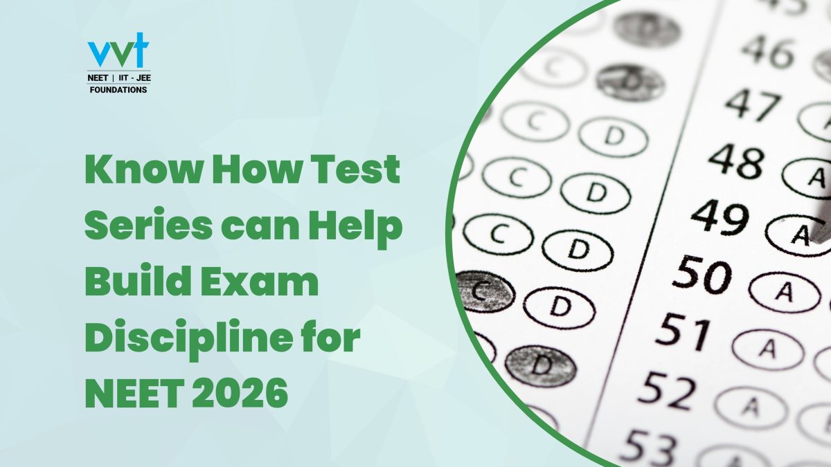 How Test Series can Help Build Exam Discipline for NEET 2026