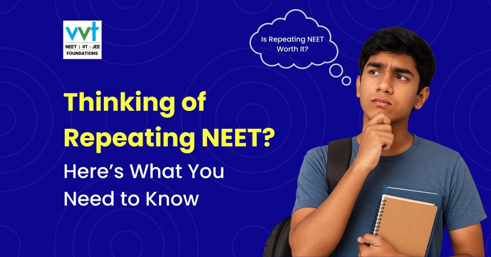 Is Repeating NEET Worth It?