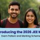 Detailed Guide to JEE Main 2026 Paper 1 & 2 with Marking Scheme |