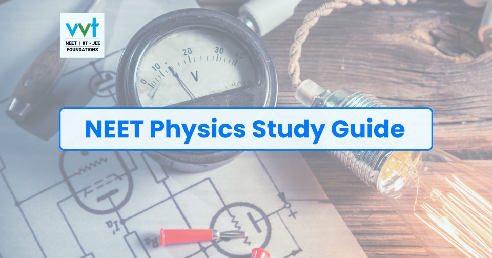 NEET Physics Study Guide