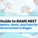 Marks, Seats, and Fees for Government Colleges