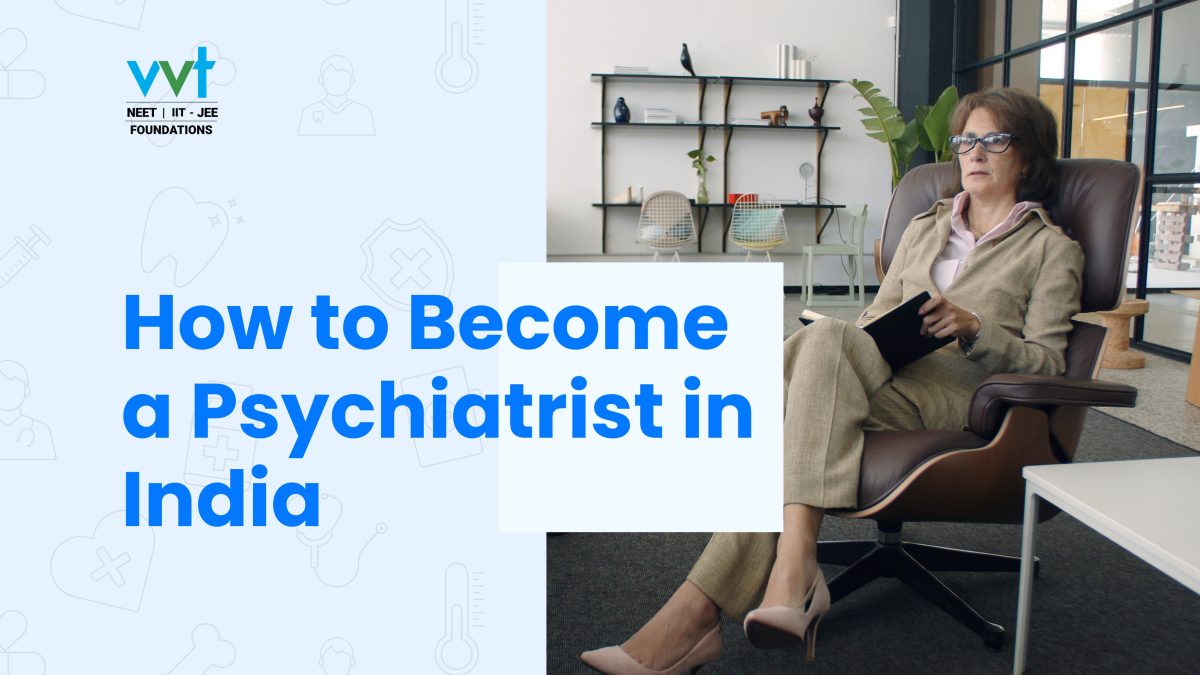 How to Become a Psychiatrist in India