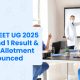 TN NEET UG 2025 Round 1 Result & Seat Allotment Announced