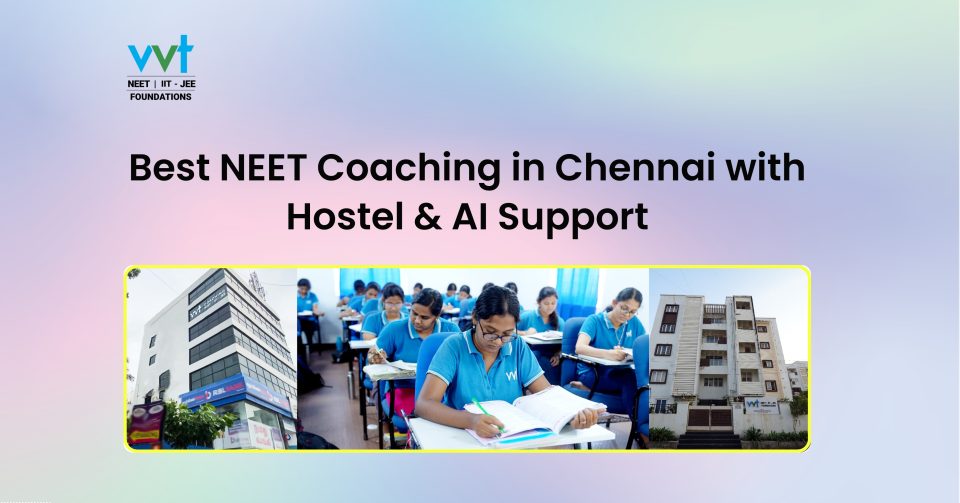 neet-coaching-in-chennai-with-hostel