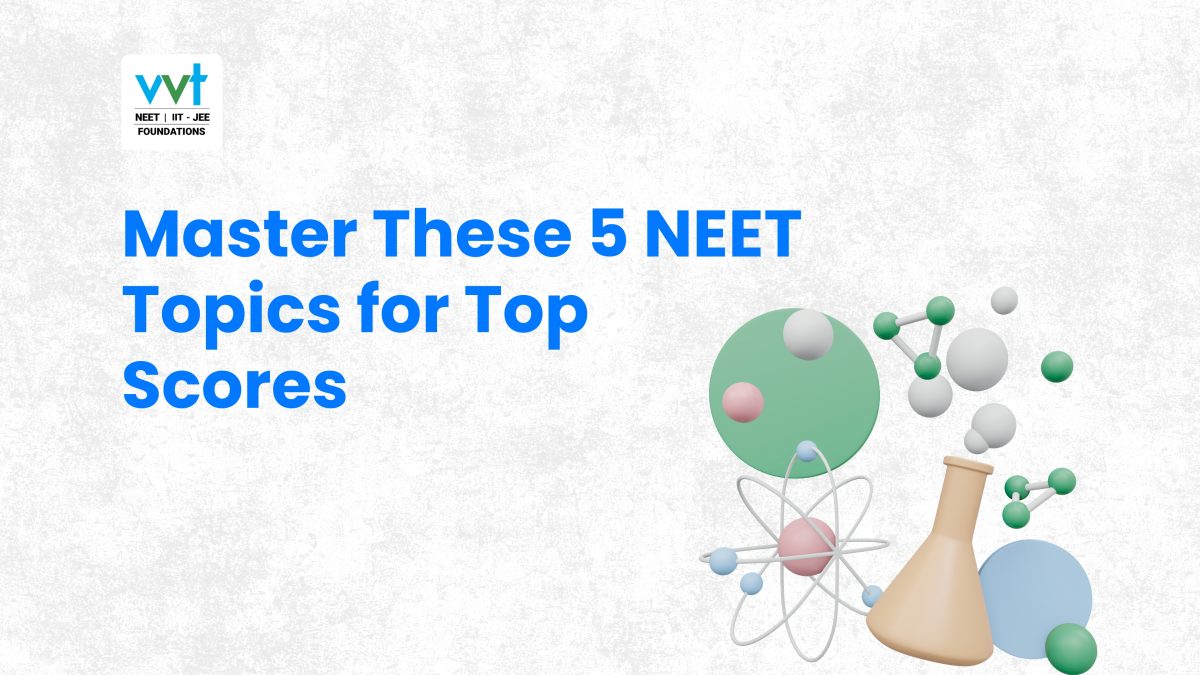 Top 5 NEET Chapters