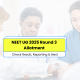 NEET UG 2025 Round 3 Result Declared