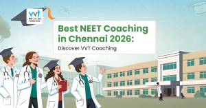 Chennai’s Best NEET Coaching 2026: