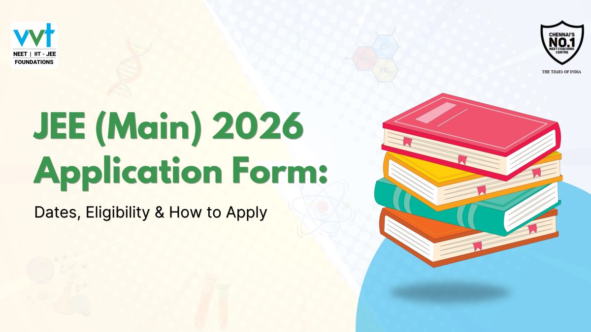JEE Main 2026 Form: Key Dates, Eligibility & How to Apply