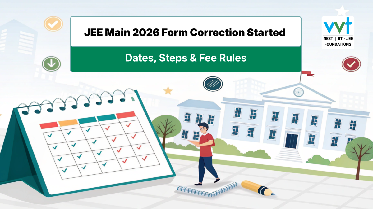 JEE Main 2026 Form Correction Started: Dates, Steps & Fee Rules