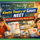 Kinetic Theory of Gases NEET: Why Students Lose Easy Physics Marks
