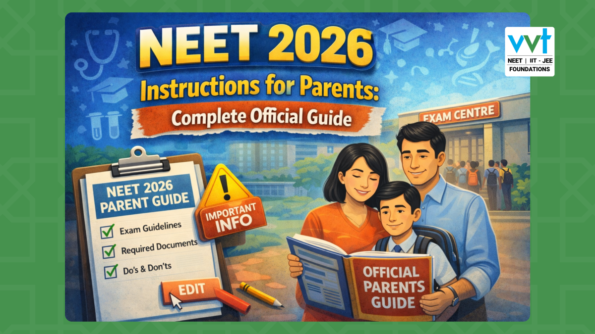 NEET 2026 Instructions for Parents: Complete Official Guide