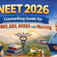 NEET 2026 Counselling Guide for MBBS, BDS, AYUSH and Nursing