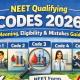 NEET Qualifying Codes 2026: Meaning, Eligibility & Mistakes Guide