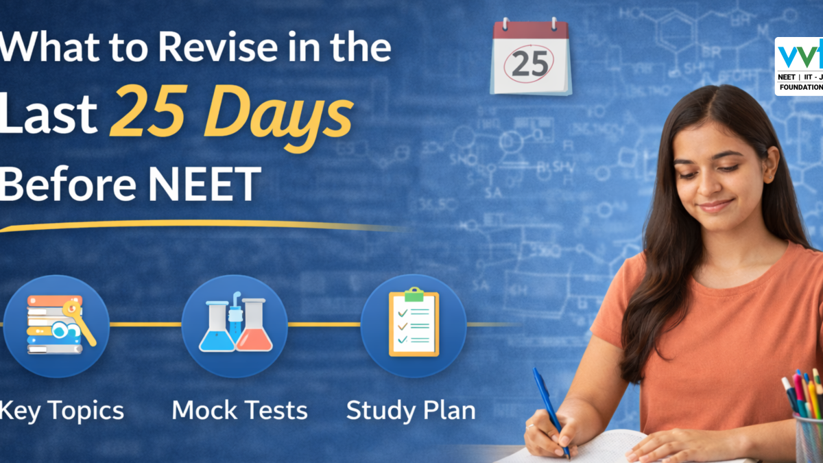 what-to-revise-in-last-25-days-before-neet-2026