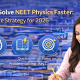 how-to-solve-neet-physics-faster-45-minute-strategy-2026