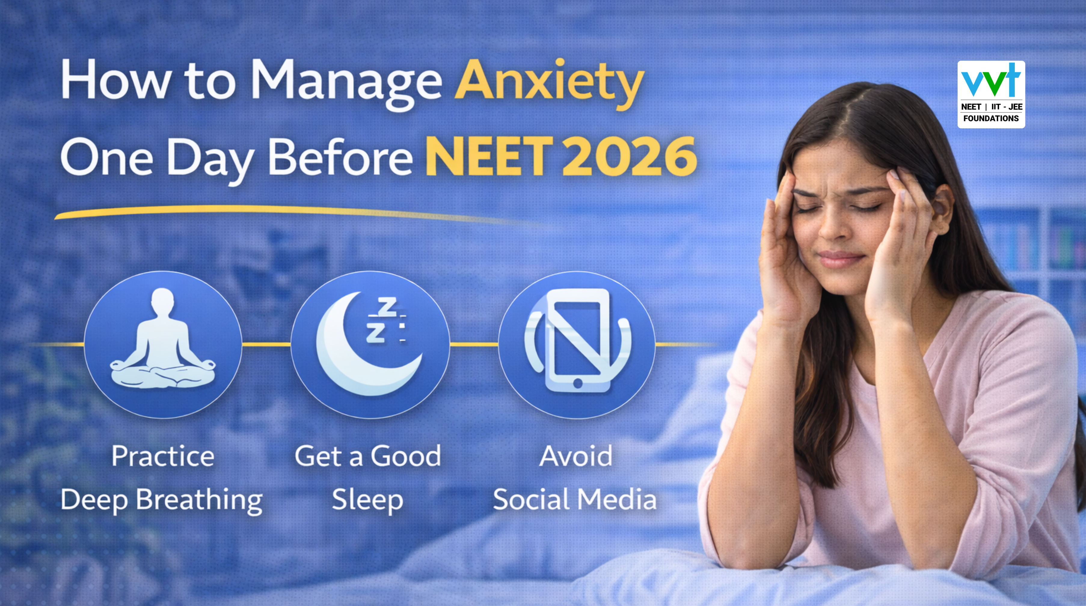 How to Manage Anxiety One Day Before NEET 2026